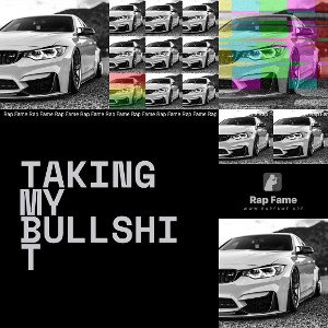 taking my bullshit💯💯