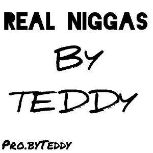 Real Niggas(chorus)