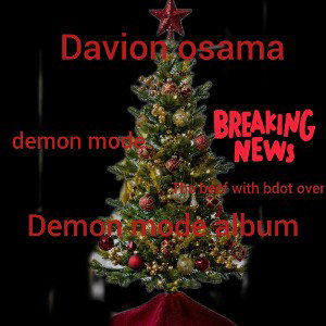Demon mode😈: Davion osama