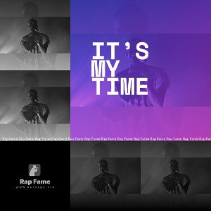 it’s my time