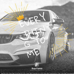 everything to me