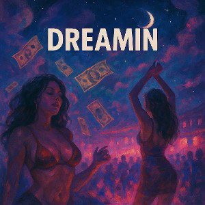 DREAMIN