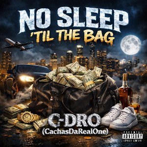 No Sleep 'Til The Bag (beat of the day)