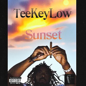 TeeKeyLow-Sunset (Prod. by Frenchy the Producer)
