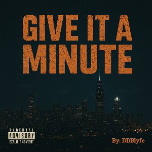 Give It A Minute