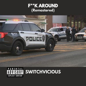 F**k Around (Remastered)