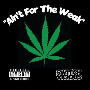 Ain't for the Weak