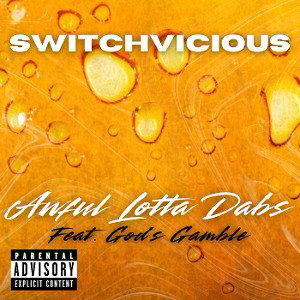 Awful Lotta Dabs (Feat. GodsGamble)