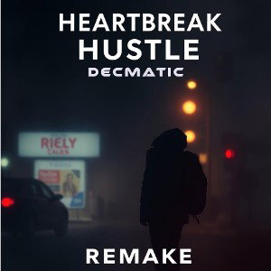 Heartbreak Hustle 