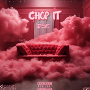 CHOP IT(KIZASH)