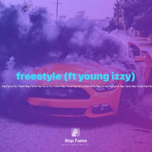 freestyle (ft young izzy)