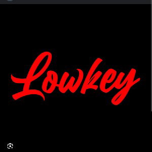 Lowkey - 2_20_22_ 3.25 PM