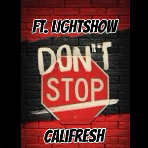             Don’t Stop Ft Lightshow 
