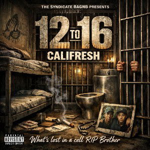 CALIFRESH - "12 to 16"