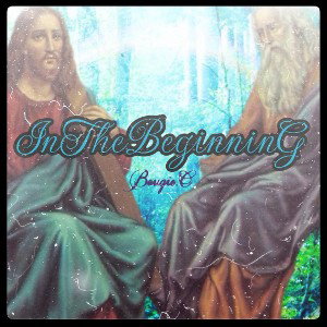 InTheBeginninG.