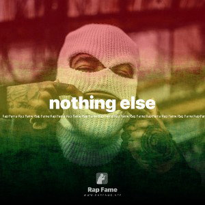 nothing else 
