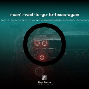 i-can’t-wait-to-go-to-texas-again