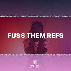 fu$$ them refs