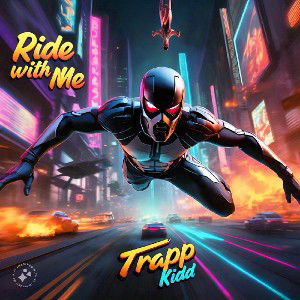 Trapp The Kidd - ride with me 