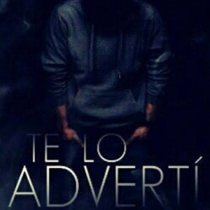  te lo advertí 