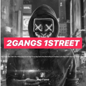 2Gangs 1Street