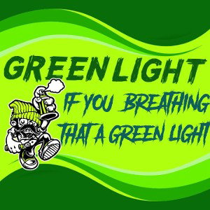 GREEN LIGHT, 