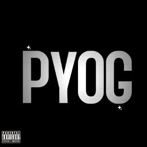 PYOG By Loso and XO Killa Kali