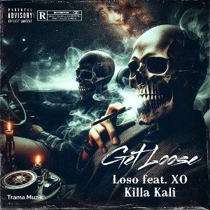 Loso x Kali - Get Loose 