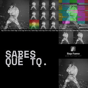SABES QUE TQ.