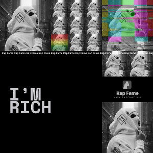 I’m rich