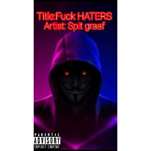 Fuck haters 