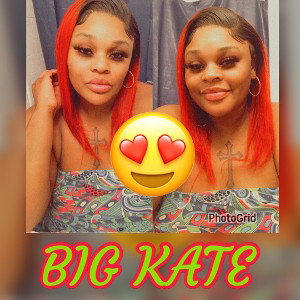 big kate fuck nigga