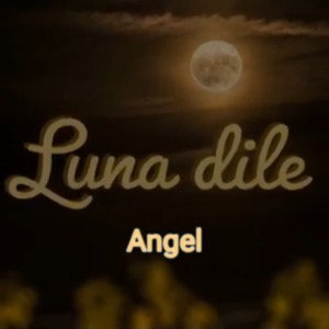 angel-luna dile._MP3_160K_.mp3