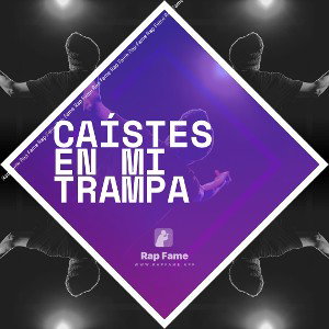Caístes en mi trampa 