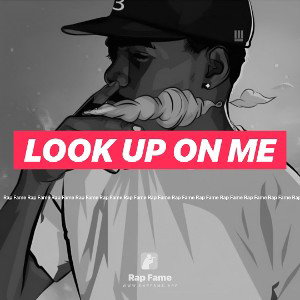 look up on me 