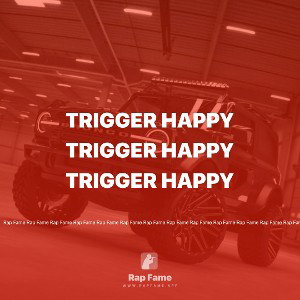 trigger happy
