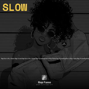 slow
