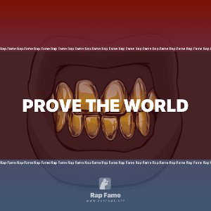 prove the world 