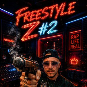FREESTYLE Z#2 ( Le Z en Personne )