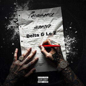 PUISSANCE SONORE  ( Delta & Le Z )