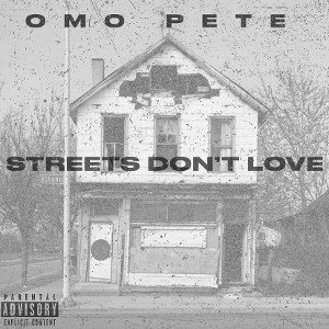 STREETS DON’T LOVE