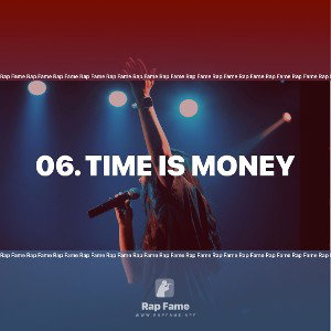 06. Time is Money