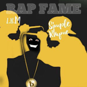 Rap Fame (feat Simple Rhyme)