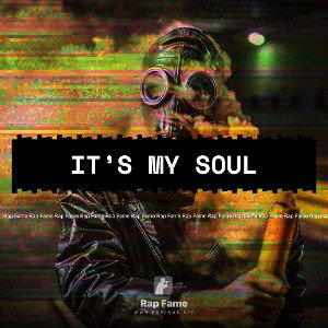 it’s my soul