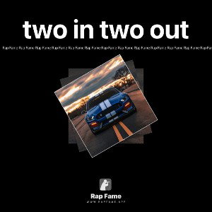 two in two out 