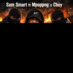 BACK AGAIN - Sam smart ft mpoppng x cboy 