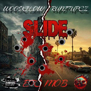 Runitupczz Ft Wooskilow- Slide