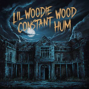 Lil Woodie Wood - Constant Hum