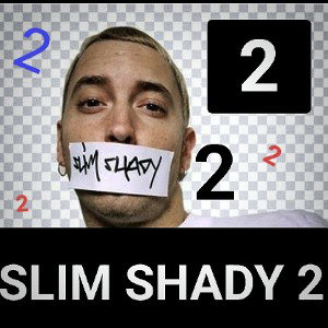 Slim Shady 2