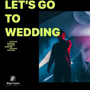 let’s go to wedding 